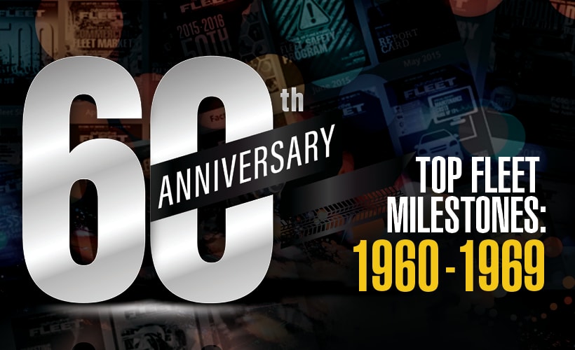 Major Fleet Milestones: 1960 - 1969