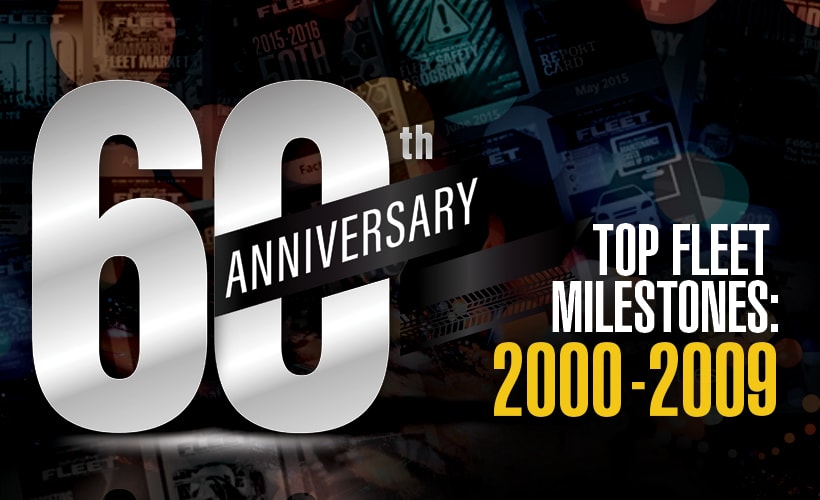 Major Fleet Milestones: 2000 - 2009