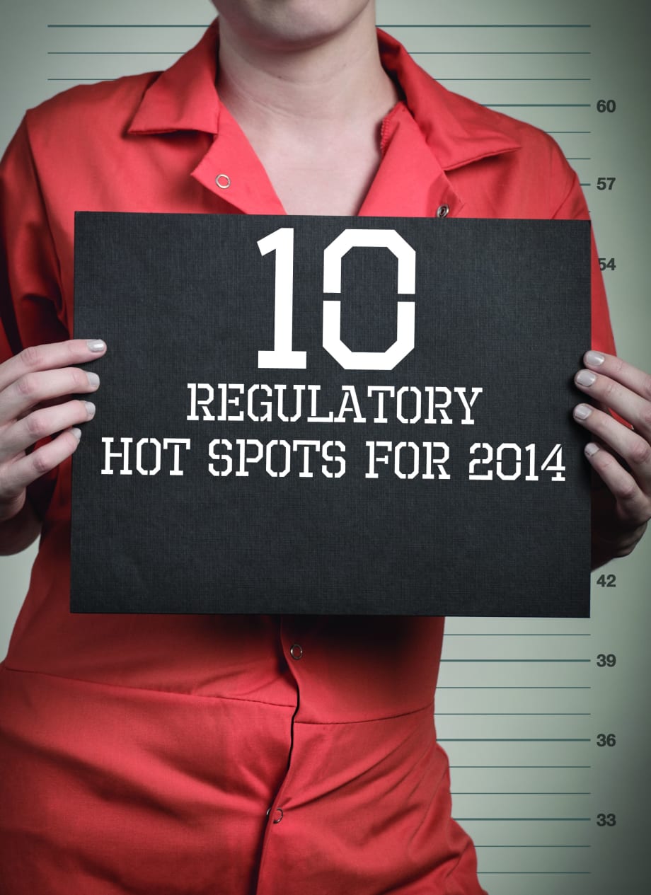 10 Regulatory Hot Spots for 2014