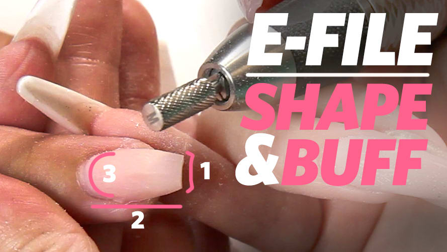 File, Shape, and Buff Acrylic Nails with an E-file