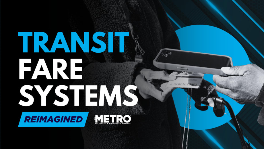 A white, blue, and black graphic with a black and white image of hands tapping a fare card and text reading "Transit Fare Systems Reimagined."