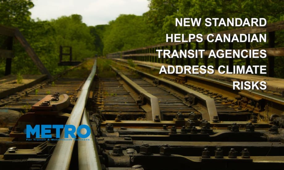 New Standard Helps Transit Agencies Address Climate Risks