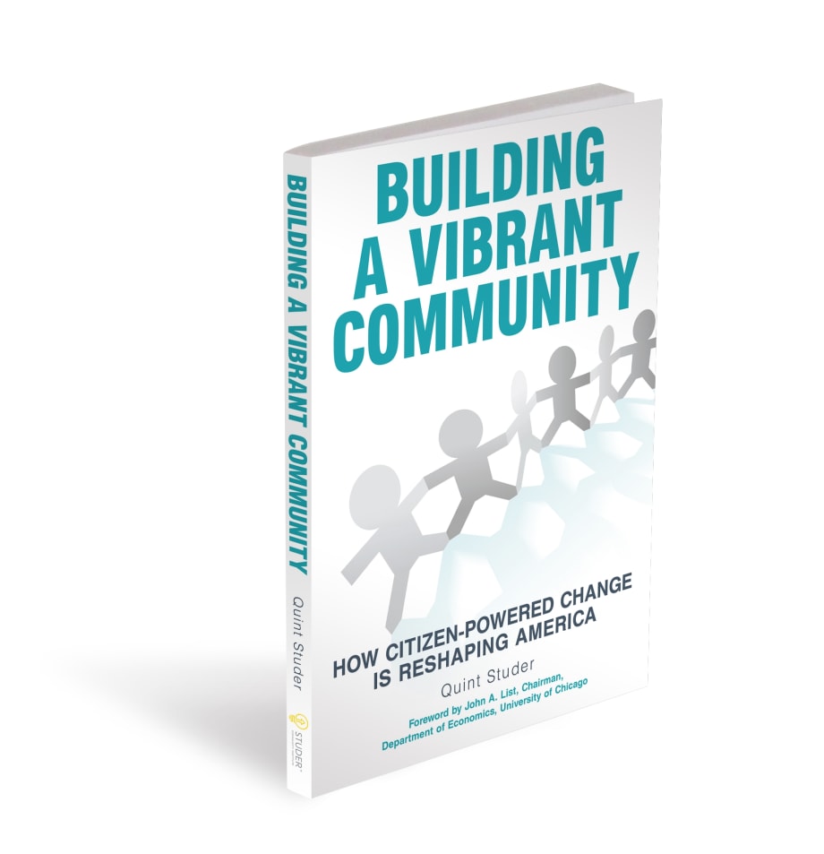 The Community Comeback: 14 Ways Local Leaders are Reshaping America (One Small Town at a Time)