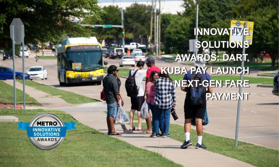Innovative Solutions Awards: DART, Kuba Pay Launch Next-Gen Fare Payment