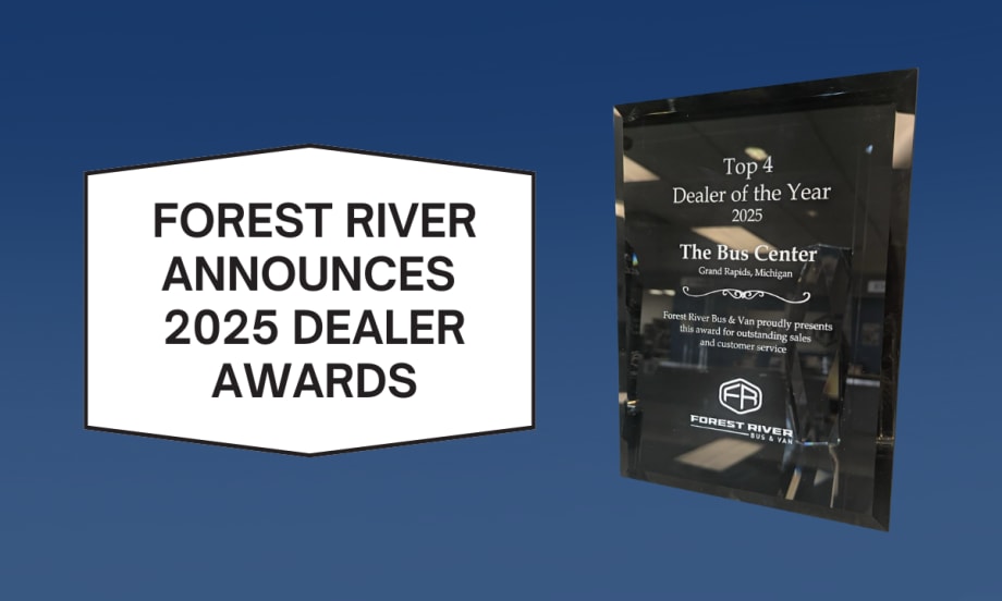 Graphic announcing Forest River Bus & Van’s 2025 Top Dealer awards alongside a plaque recognizing The Bus Center as a Top 4 Dealer of the Year for sales performance and customer service.
