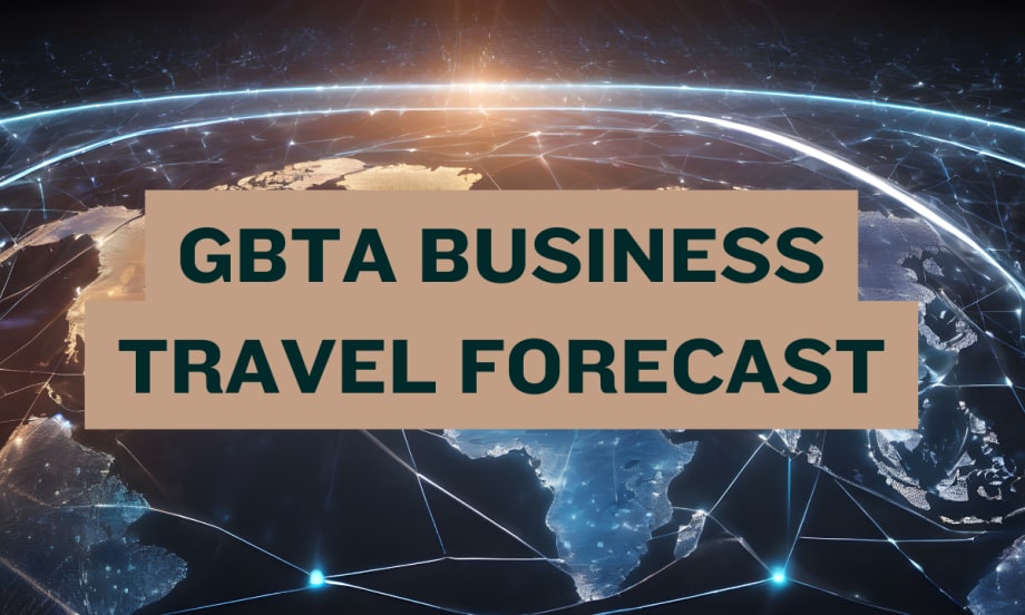Globe image with Text: GBTA Business Travel Forecast