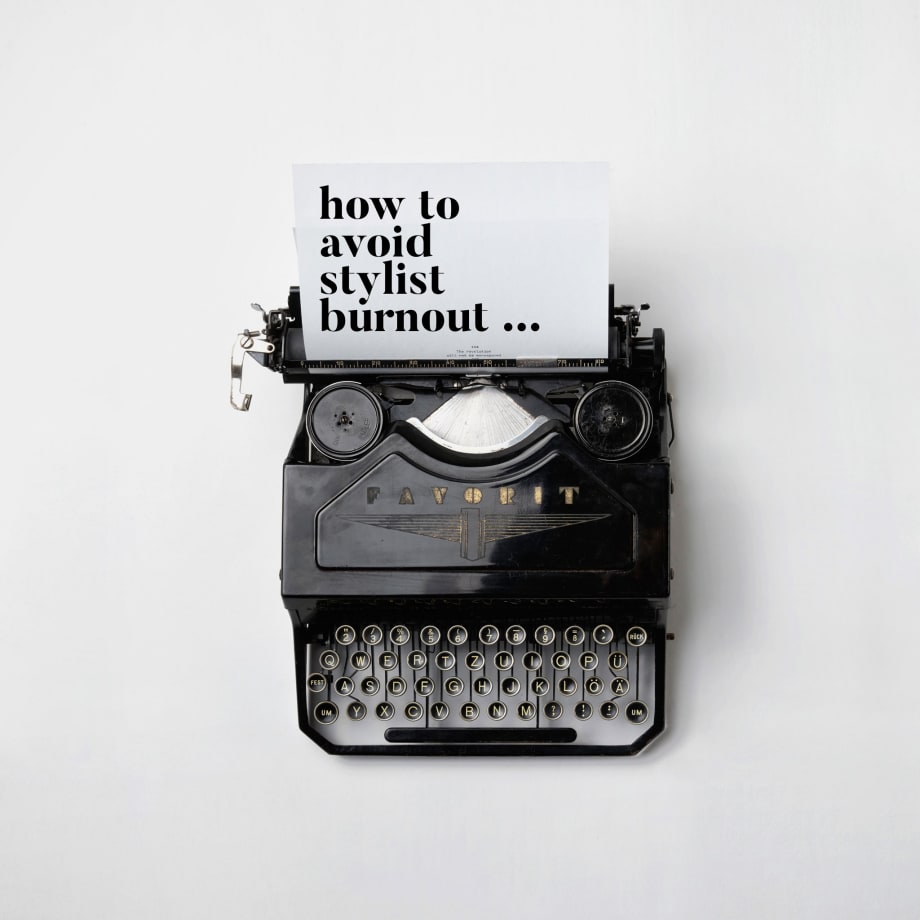 How to Avoid Stylist Burnout
