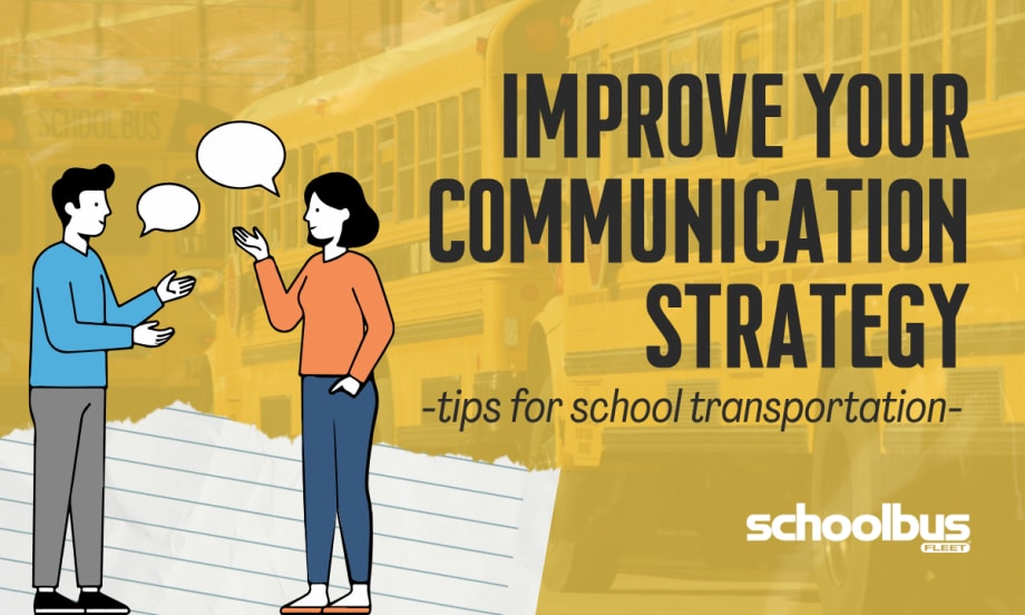 Illustration of two people talking with speech bubbles over a school bus background, promoting tips to improve communication strategy in school transportation.