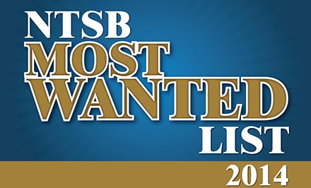 NTSB Releases "Most Wanted" Safety List for 2014