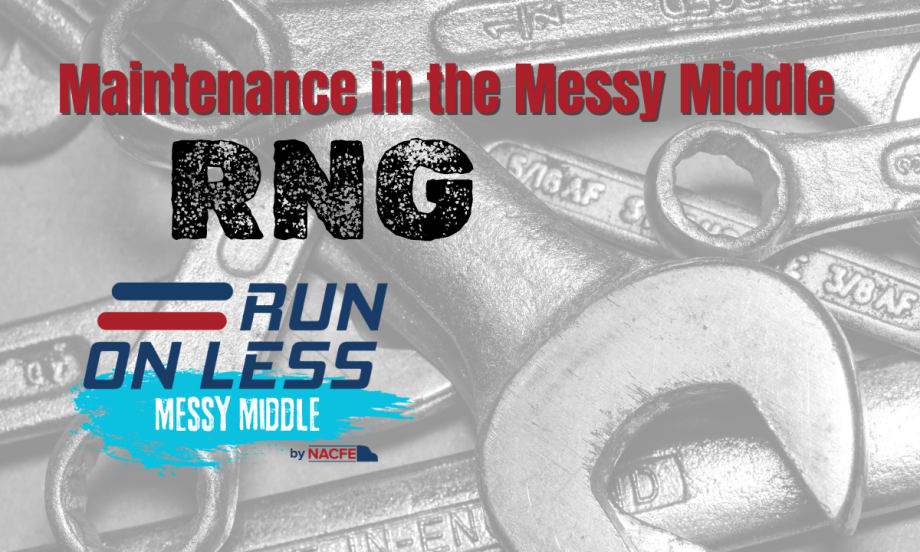 NACFE Messy Middle Maintenance Report RNG
