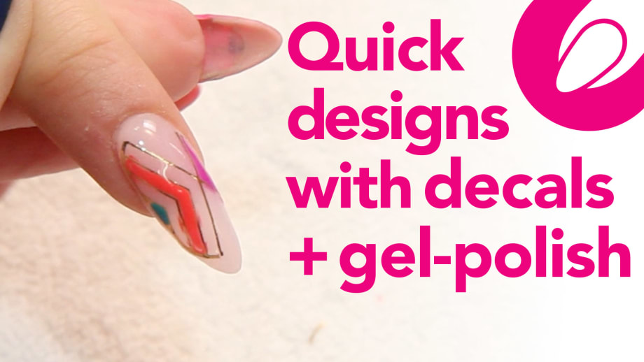 Quick Nail Tips: Faster Designs With Decals and Gel-Polish