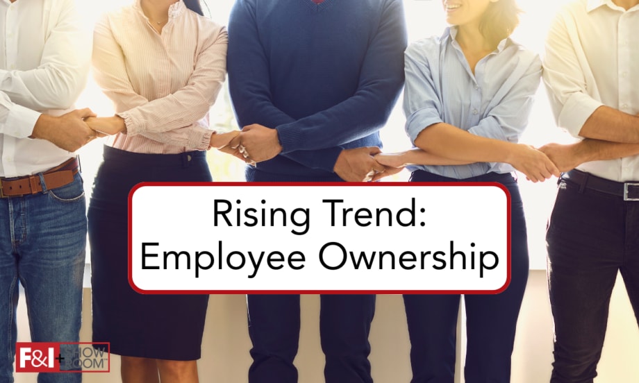 five people standing side-by-side holding hands, text says Rising Trend: Employee Ownership, F&I and Showroom logo