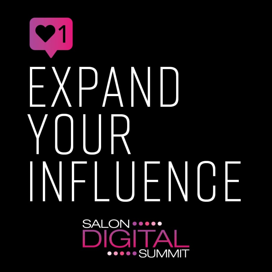 Salon Digital Summit: Grow Your Social Media Skills and Expand Your Influence