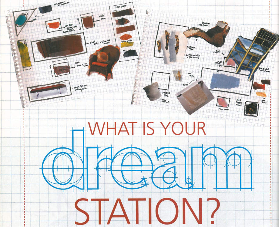 What Is Your Dream Station?