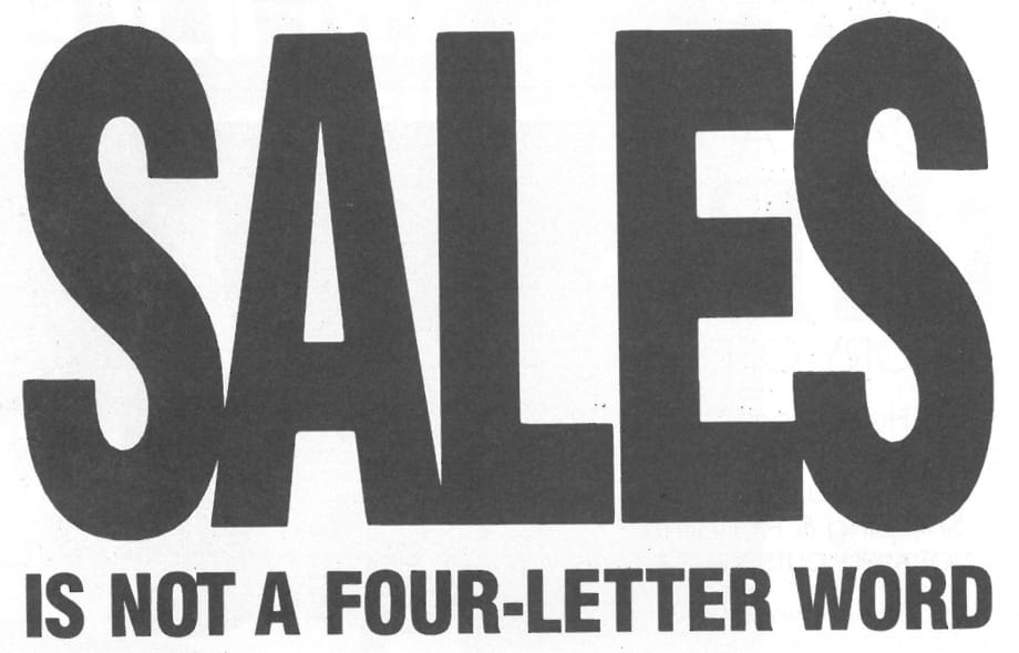Sales Is Not a Four-Letter Word