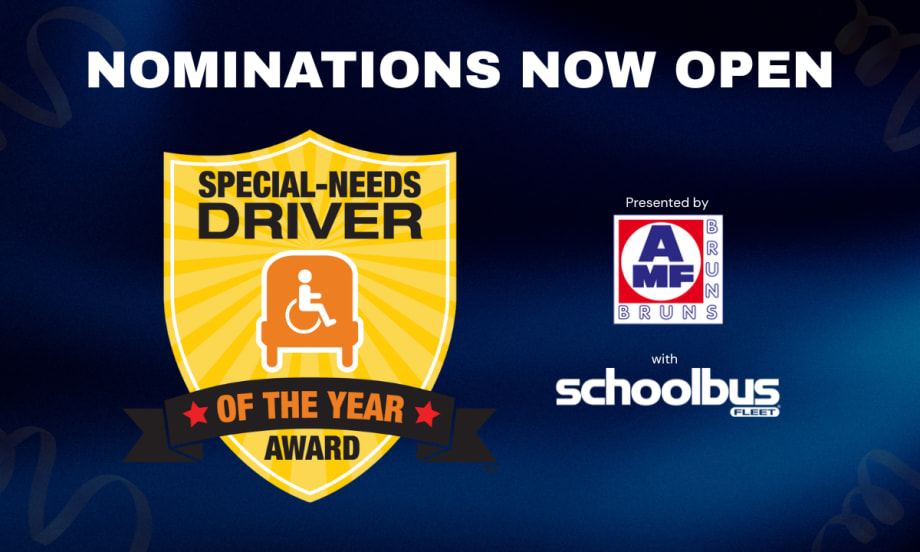 driver of the year award logo against a dark blue backdrop with text that says "Nominations Now Open" and the AMF Bruns and School Bus Fleet logos