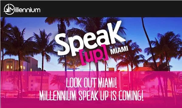 Millennium's Speak Up Hits Miami