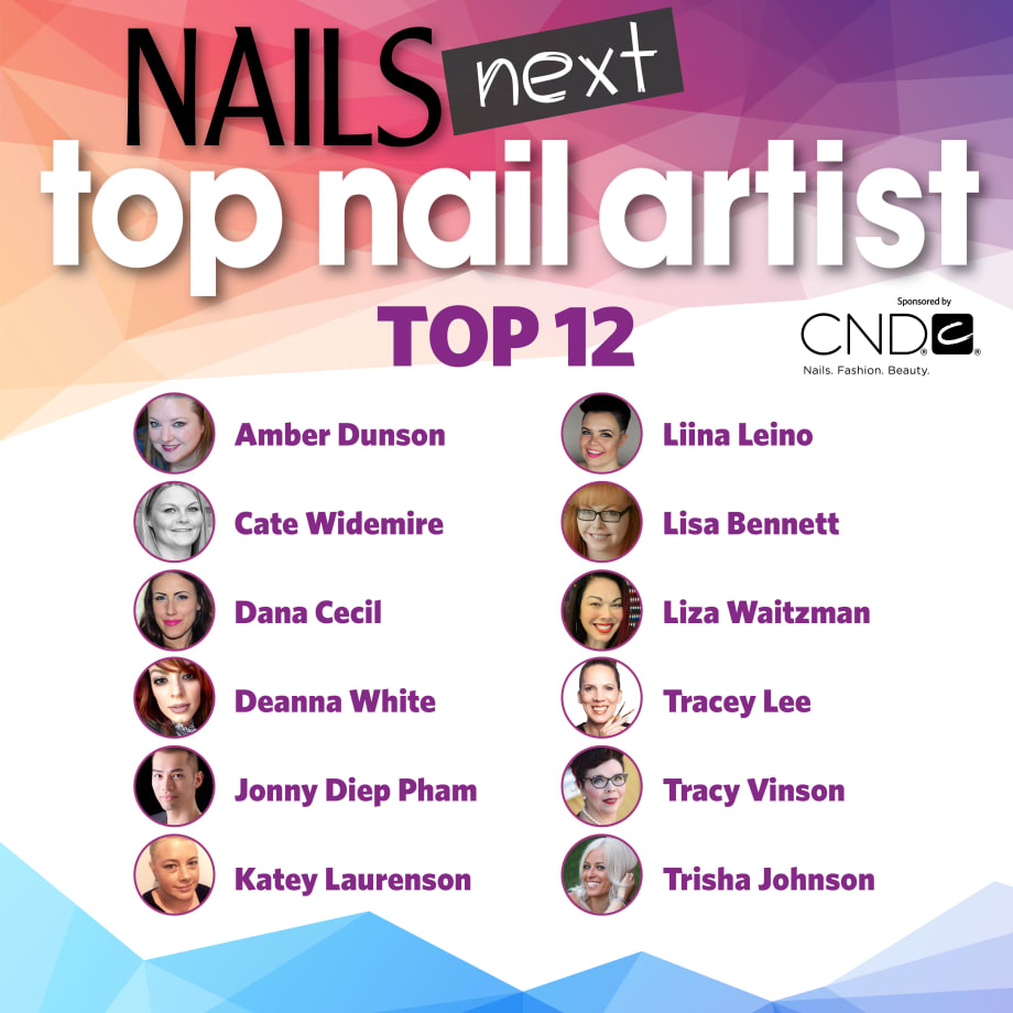 NAILS and CND Name Top 12 Finalists for Season Four of NAILS Next Top Nail Artist