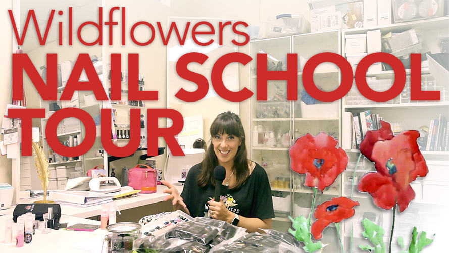 Wildflowers Nail School Tour