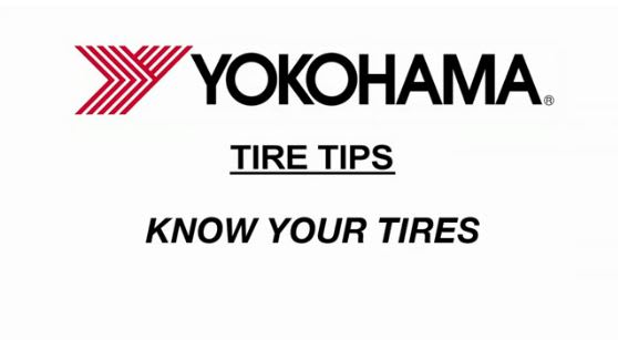 <i>Video:</i> Yokohama Tire Corporation Refocuses on Tips For Reading Sidewalls