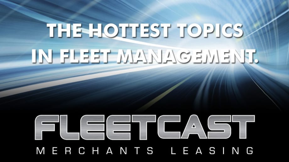 Merchants Leasing Announces Fleetcast 'Premium Membership' Contest Winner