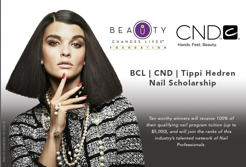 Reminder! The BCL/CND /Tippi Hedren Nail Scholarship Program is Now Accepting Applications.
