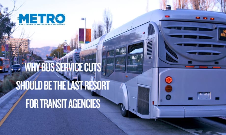 Why Bus Service Cuts Should Be the Last Resort for Transit Agencies