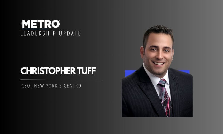 New York’s Centro Names Christopher Tuff as CEO 