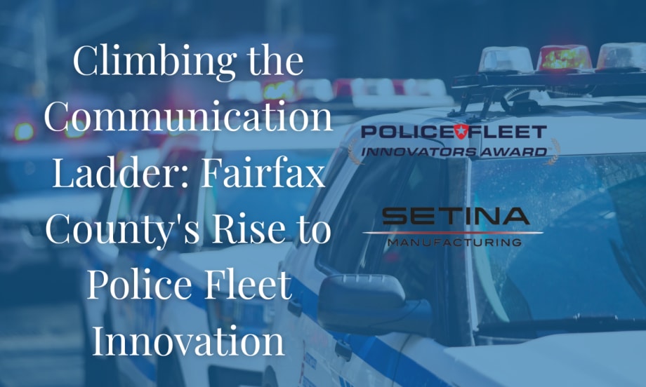 Climbing the Communication Ladder: Fairfax County's Rise to Police Fleet Innovation