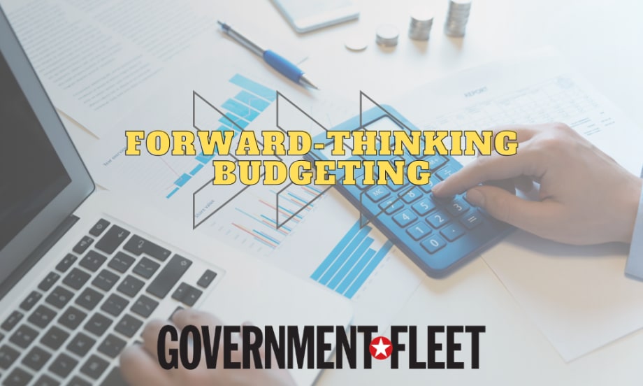 Taking a Forward-Thinking Approach with Your Fleet Budget