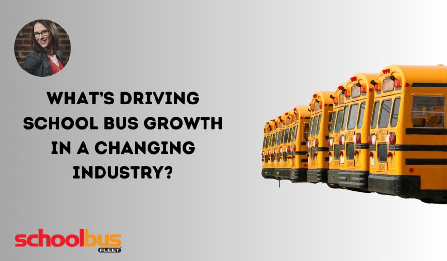 What’s Driving School Bus Growth in a Changing Industry?