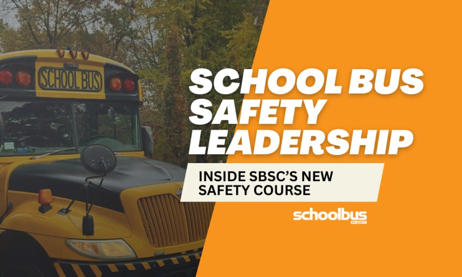 An orange and white graphic with an image of a school bus and text reading "School Bus Safety Leadership."