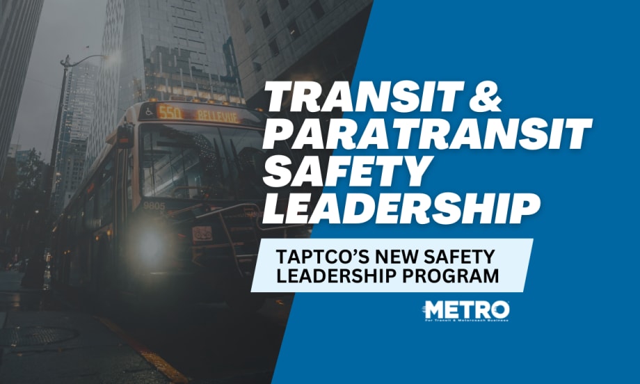 A blue and white graphic with an image of a transit bus in a city and text reading "Transit & Paratransit Safety Leadership."