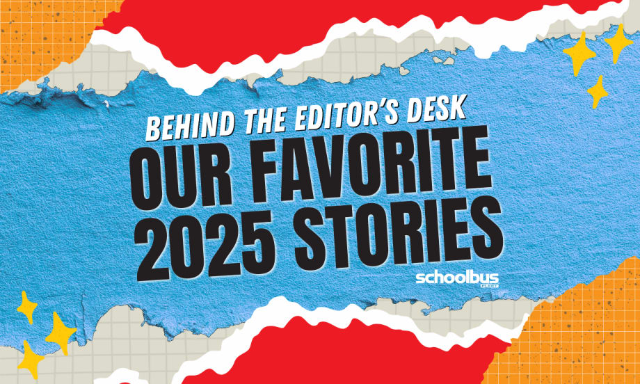 A multi-color (red, blue, orange, and yellow) graphic with text reading "Behind the Editor's Desk: Our Favorite 2025 Stories."