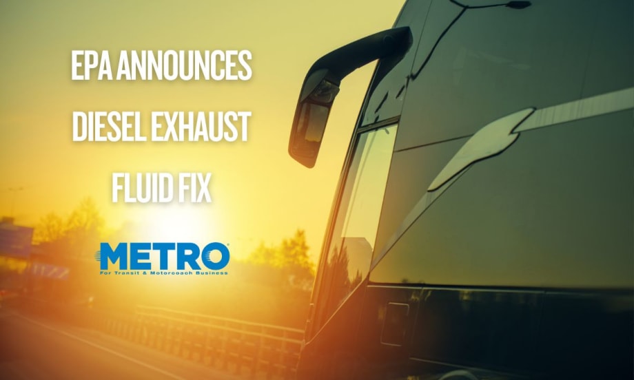 Inside the EPA's Diesel Exhaust Fluid Fix and Its Impact on the Motorcoach Industry