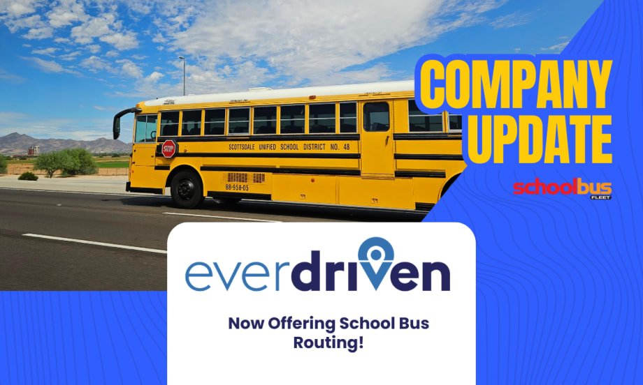 Yellow school bus on road with “Company Update” graphic and EverDriven logo announcing school bus routing services
