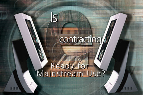 Is E-contracting Ready for Mainstream Use?