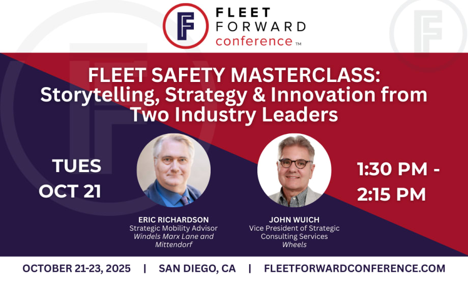 Fleet Safety Masterclass session graphic, titled ‘Storytelling, Strategy & Innovation from Two Industry Leaders,' with headshots of Eric Richardson and John Wuich.