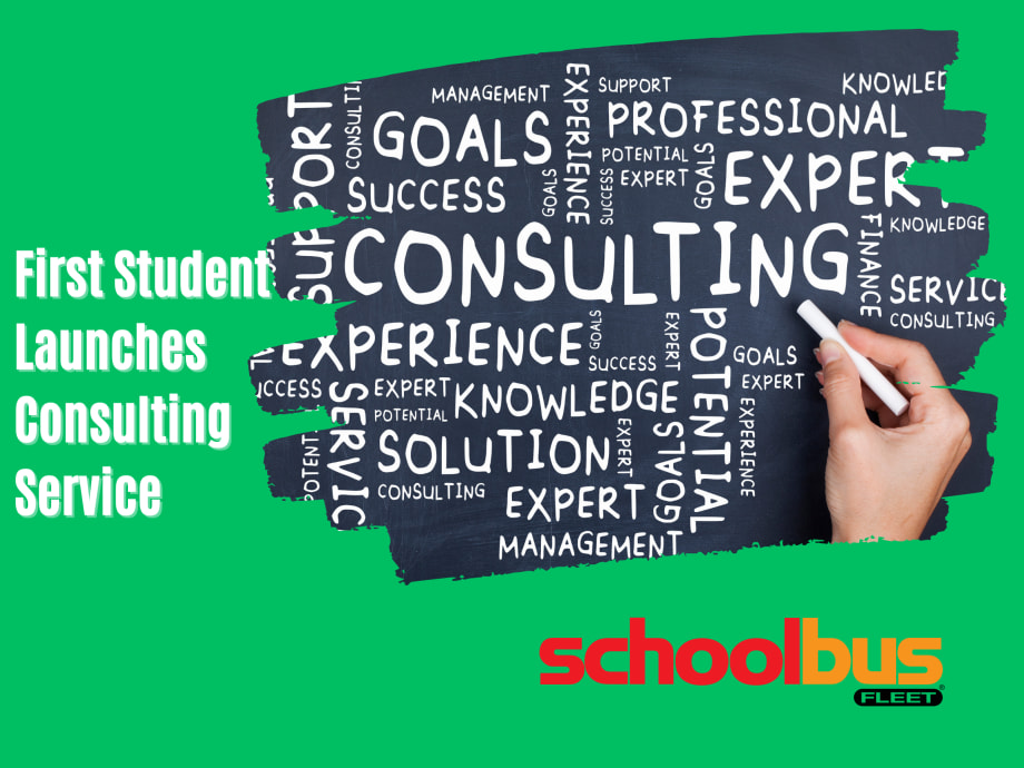 First Student Provides Customized Consulting Service