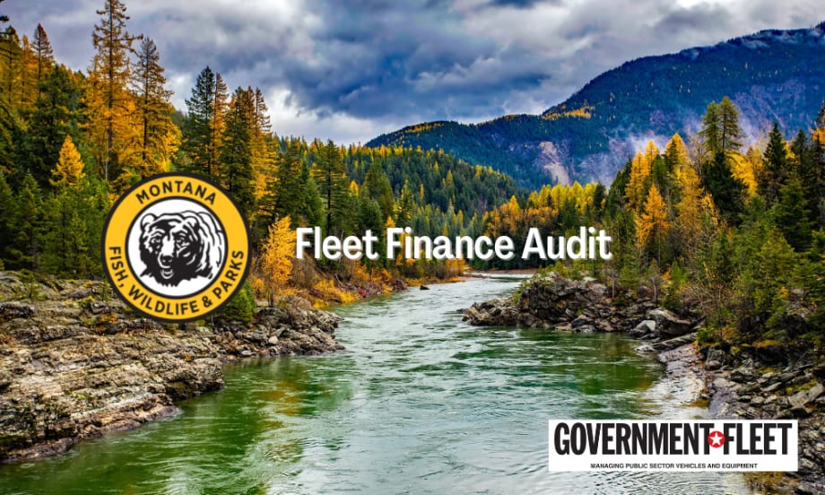 Fleet Money Management: Montana’s Fish, Wildlife & Parks Department Audited