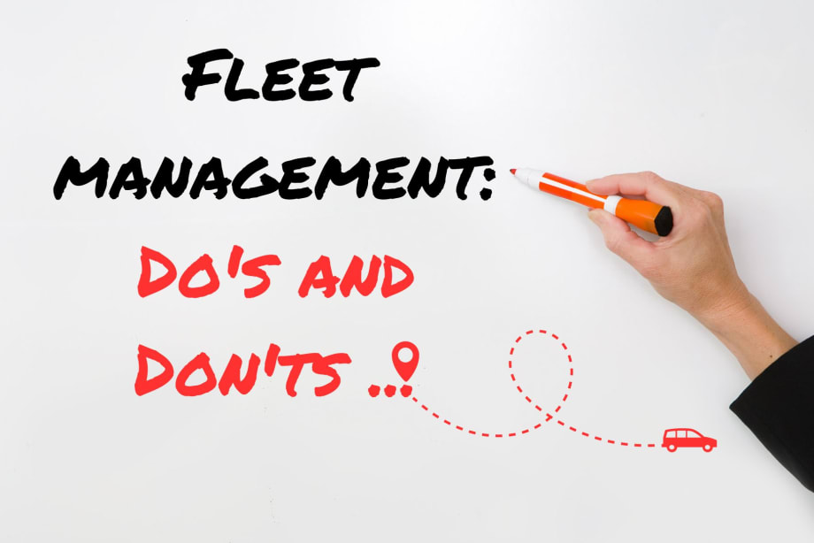 10 Do's and Don'ts of Fleet Management for Operational Success