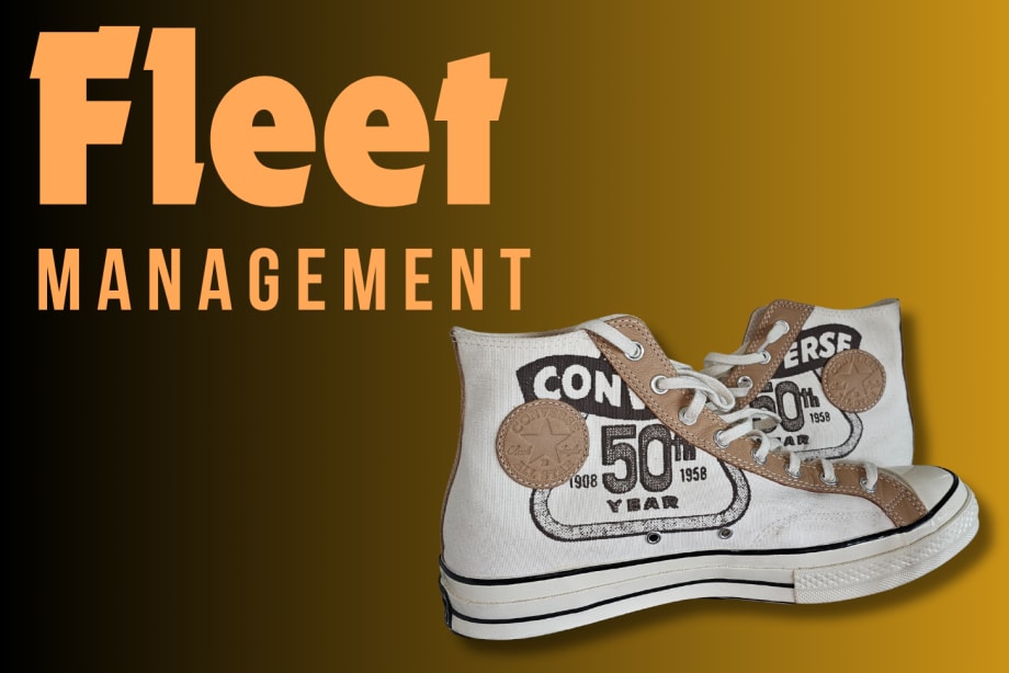 Fleet Management and...Shoes. Wait What?