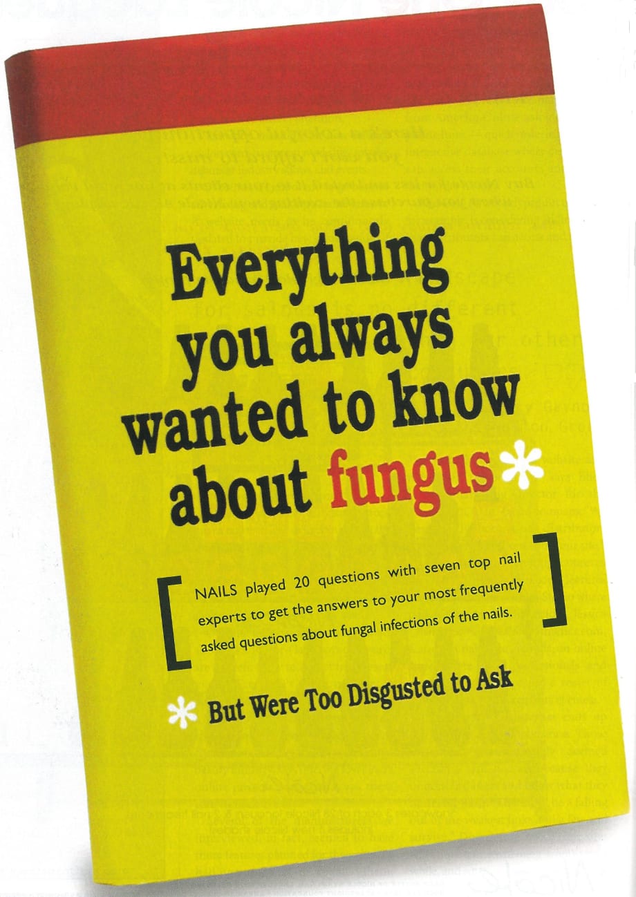 Everything You Always Wanted to Know About Fungus But Were Too Disgusted to Ask