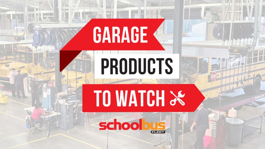 photo of a large school bus maintenance shop faded in the background with a red ribbon on top that reads "garage products to watch" and the SBF logo