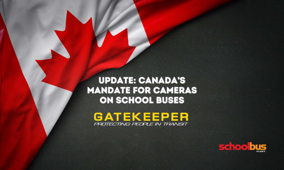 Gatekeeper Supports Transport Canada’s New Mandate for Cameras on School Buses