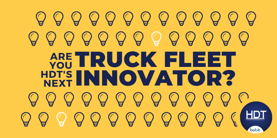 HDT Truck Fleet Innovator Award Nominations Close March 3
