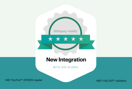 Littlepay, HID Global Partner for More Open Loop Payment Options