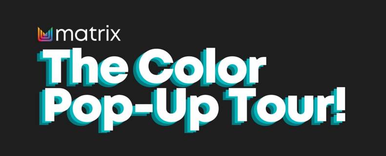 Matrix Presents The Color Pop-Up Tour