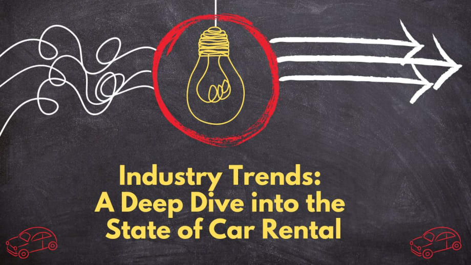 Hot Takes: A Deep Dive Into the State of Car Rental