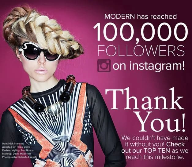 MODERN Hits 100K on Instagram; Check out our Top 10!